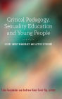 Critical Pedagogy, Sexuality Education and Young People: Issues about Democracy and Active Citizenry