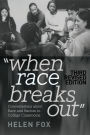 When Race Breaks Out: Conversations about Race and Racism in College Classrooms - 3rd Revised edition / Edition 1