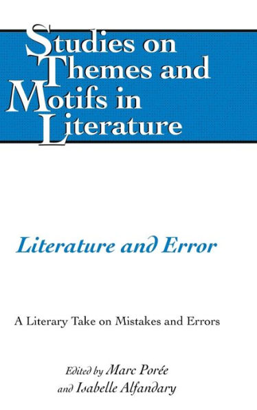 Literature and Error: A Literary Take on Mistakes and Errors