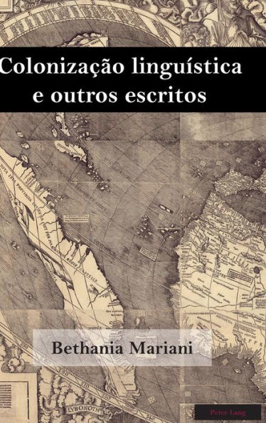 Colonização linguística e outros escritos