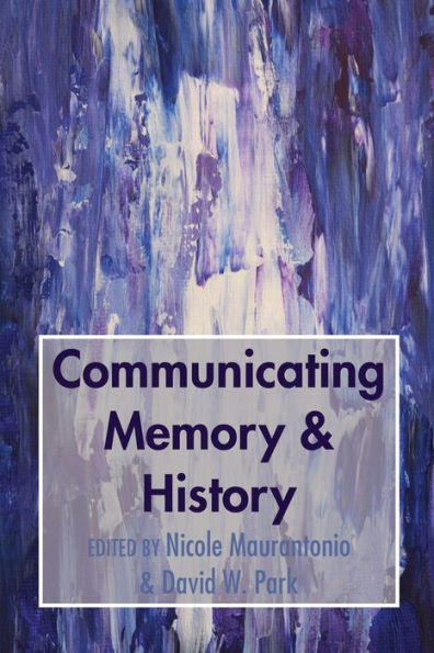 Communicating Memory & History