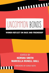 Title: UnCommon Bonds: Women Reflect on Race and Friendship, Author: Macchiato Funky