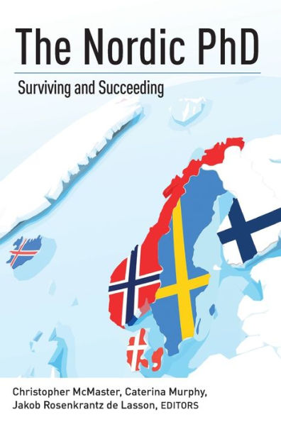 The Nordic PhD: Surviving and Succeeding