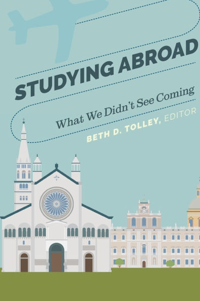 Studying Abroad: What We Didn't See Coming