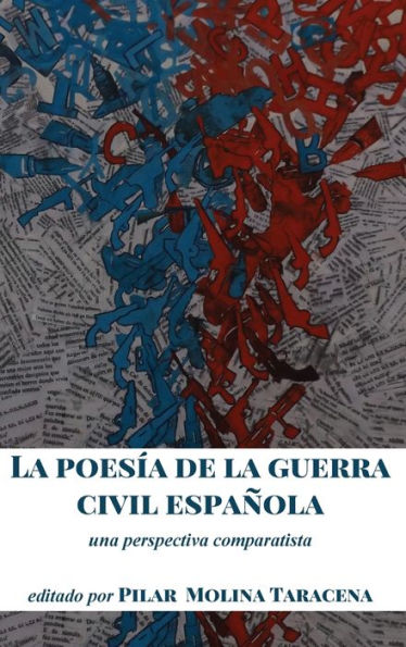 La poesía de la guerra civil española: una perspectiva comparatista