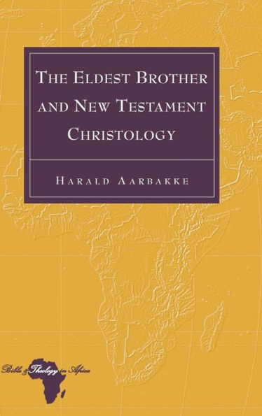 The Eldest Brother and New Testament Christology