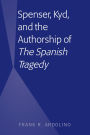Spenser, Kyd, and the Authorship of 