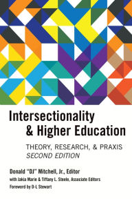 Title: Intersectionality & Higher Education: Research, Theory, & Praxis, Second Edition, Author: Donald 