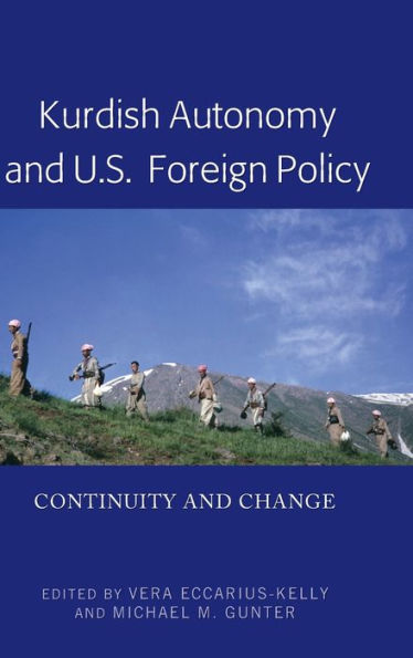 Kurdish Autonomy and U.S. Foreign Policy: Continuity and Change