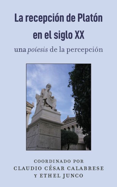 La recepción de Platón en el siglo XX: una