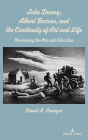 John Dewey, Albert Barnes, and the Continuity of Art and Life: Revisioning the Arts and Education