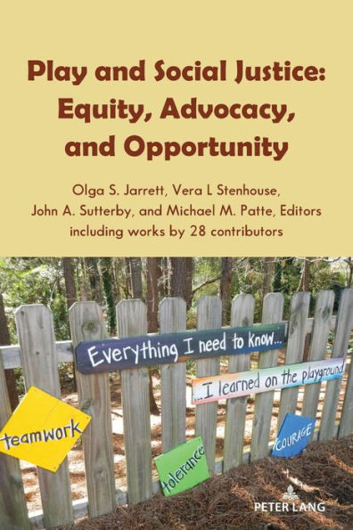 Play and Social Justice: Equity, Advocacy, Opportunity