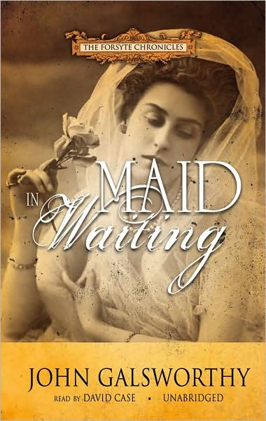 Maid in Waiting by John Galsworthy, Paperback | Barnes & Noble®