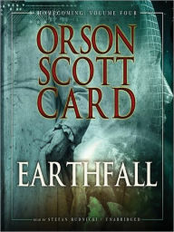 Title: Earthfall: Homecoming Series, Book 4, Author: Orson Scott Card