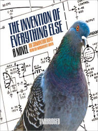 Title: The Invention of Everything Else, Author: Samantha Hunt