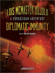 Title: Diplomatic Immunity (Vorkosigan Saga), Author: Lois McMaster Bujold