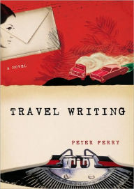 Title: Travel Writing, Author: Peter Ferry