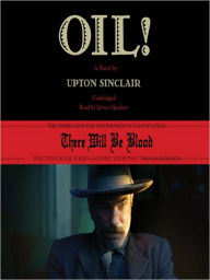 Title: Oil!, Author: Upton Sinclair