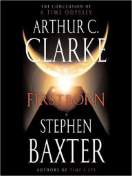 Title: Firstborn (Time Odyssey Series #3), Author: Arthur C. Clarke