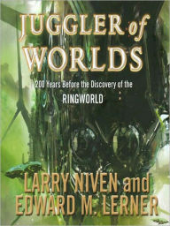 Title: Juggler of Worlds (Known Space Series), Author: Larry Niven