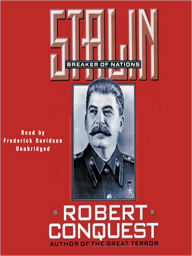 Title: Stalin: Breaker of Nations, Author: Robert Conquest