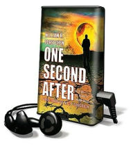 Title: One Second After [With Earbuds], Author: William R. Forstchen