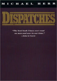 Title: Dispatches, Author: Michael Herr