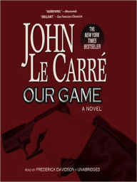 Title: Our Game, Author: John le Carré