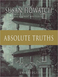 Title: Absolute Truths (Starbridge Series #6), Author: Susan Howatch