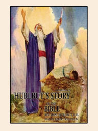 Title: Hurlbut's Story of the Bible, Author: Jesse Hurlbut