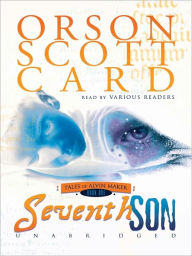 Title: Seventh Son (Alvin Maker Series #1), Author: Orson Scott Card