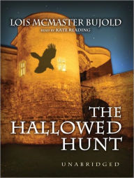 Title: The Hallowed Hunt (Chalion Series #3), Author: Lois McMaster Bujold