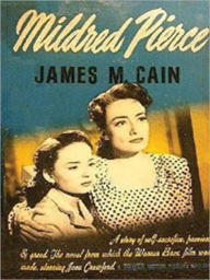 Title: Mildred Pierce, Author: James M. Cain