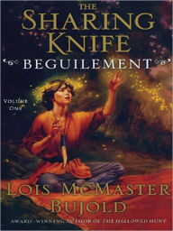 Title: Beguilement (Sharing Knife Series #1), Author: Lois McMaster Bujold