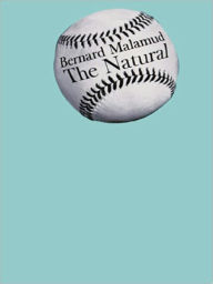 Title: The Natural, Author: Bernard Malamud