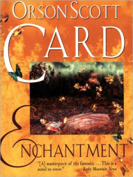 Title: Enchantment, Author: Orson Scott Card