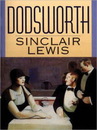 Title: Dodsworth, Author: Sinclair Lewis