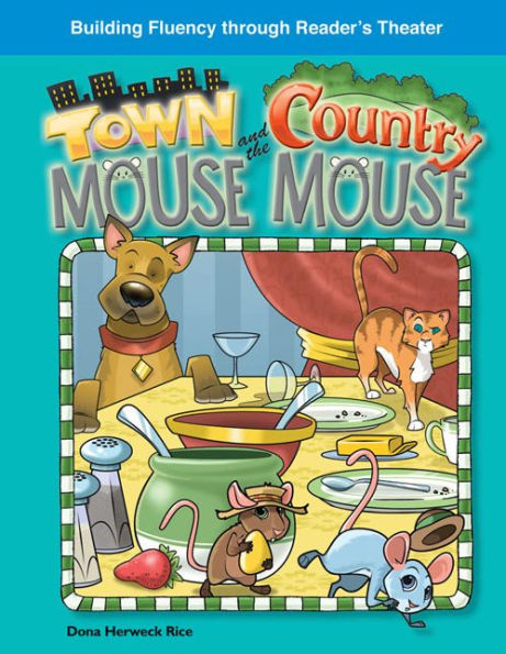 The Town Mouse and Country Mouse