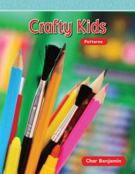 Title: Crafty Kids, Author: Char Benjamin
