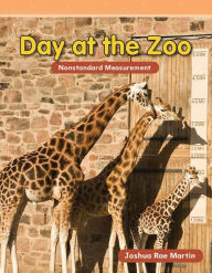 Title: Day at the Zoo, Author: Joshua Rae Martin