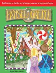 Title: Hansel y Gretel, Author: Dona Herweck Rice