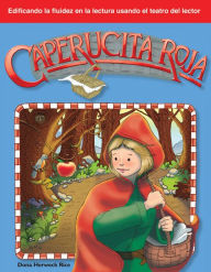 Title: Caperucita Roja, Author: Dona Herweck Rice