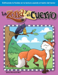 Title: La zorra y el cuervo, Author: Dona Herweck Rice