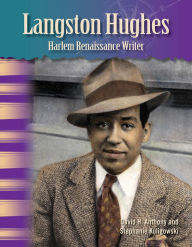 Title: Langston Hughes: Harlem Renaissance Writer, Author: David H. Anthony