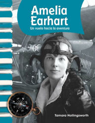 Title: Amelia Earhart: Flying into Adventure, Author: Tamara Hollingsworth