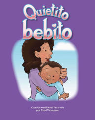 Title: Quietito bebito, Author: Chad Thompson