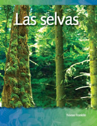 Title: Las selvas, Author: Yvonne Franklin