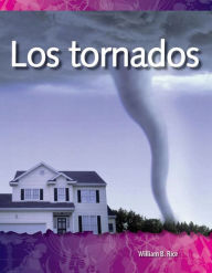 Title: Los tornados, Author: William Rice