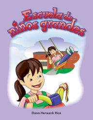 Title: Escuela de niños grandes, Author: Dona Herweck Rice