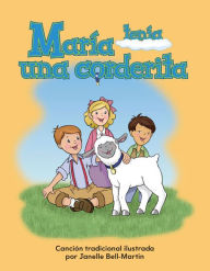 Title: María tenía una corderita (Mary Had a Little Lamb), Author: Janelle Bell-Martin
